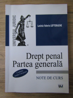 Lavinia Valeria Lefterache - Drept penal. Partea generala. Note de curs