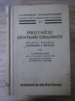 Le Dr Beliard - Prothese dentaire conjointe (volumul 6, 1941)