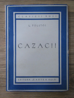 Lev Tolstoi - Cazacii