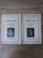 Louis Bertrand - Louis XIV (2 volume, 1928)