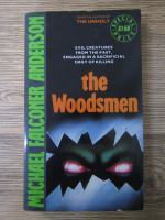 Michael Falconer Anderson - The woodsmen