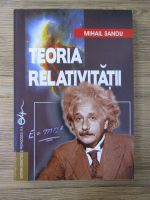 Mihail Sandu - Teoria relativitatii