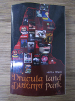 Mircea Bradu - Dracula land, Dracula park