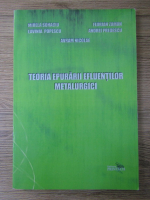 Mirela Sohaciu - Teoria epurarii efluentilor metalurgici