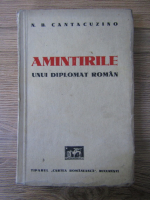 N. B. Cantacuzino - Amintirile unui diploman roman (1944)