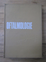 Oftalmologie (editia a II-a, 1971)