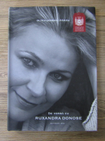 Oltea Serban Parau - De vorba cu Ruxandra Donose