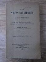 Raymond Saleilles - De la personnalite juridique. Histoire et theories (1922)