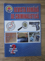 Revista Romana de Criminalistica, nr 2, aprilie 2016, vol XVII