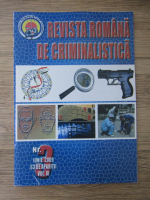 Revista Romana de Criminalistica, nr 3, iunie 2009, vol XI