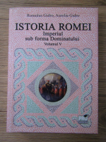 Romulus Gidro, Aurelia Gidro - Istoria Romei. Imperiul sub forma Dominatului (volumul 5)