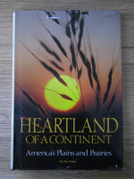 Ron Fisher - Heartland of a continent. America's plains and prairies