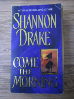 Shannon Drake - Come the morning