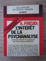 Sigmund Freud - L'interet de la psychanalyse