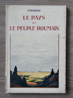 Simion Mehedinti - Le pays et le peuple roumain (1927)
