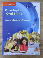 Terry Philips - Developing oral skills. Listening, speaking, vocabulary, level B1