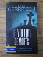 Tess Gerritsen - Le voleur de morts
