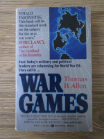 Thomas B. Allen - War games