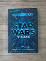 Travis Langley - Dark side of the mind. Star Wars psychology