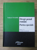 Tudorel Toader - Drept penal roman. Partea speciala