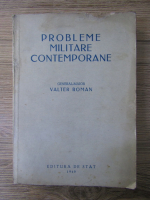 Valter Roman - Probleme militare contemporane