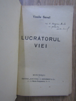 Vasile Savel - Lucratorul Viei (cu autograful autorului)