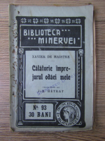Xavier de Maistre - Calatorie imprejurul odaei mele (1910)