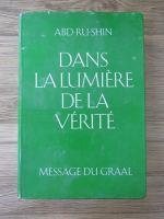Anticariat: Abd-Ru-Shin - Dans la lumiere de la verite (volumul 3)