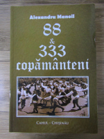 Alexandru Emanoil - 88 si 333 copamanteni