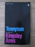 Alfred Lord Tennyson, Kinsley Amis - Poet to poet 