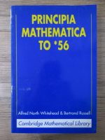 Alfred North Whitehead, Bertrand Russell - Principia mathematica to *56
