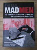 Andrew Cracknell - The real madmen. The renegades of Madison Avenue and the golden age of advertising