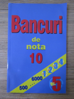 Bancuri de nota 10, nr. 5