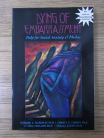 Barbara Markway - Dying of Embarrassment. Help for social anxiety and phobia
