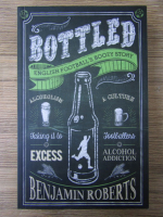 Benjamin Roberts - Bottled enghlish football's boozy story