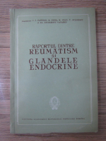 C. I. Parhon - Raportul dintre reumatism si glandele endocrine
