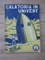 Calatoria in univers (cu multe ilustratii, 1942)