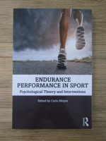 Carla Meijen - Endurance performance in sport. Psychological theory and interventions