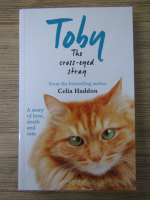 Celia Haddon - Toby. The cross-ened stray