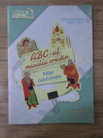 Crinela Grigorescu - ABC-ul micului crestin