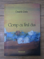 Daniela Ratiu - Ciorap cu firul dus