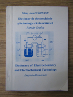 Anticariat: Danut Viorel Vaireanu - Dictionar de electrochimie si tehnologie electrochimica roman-englez