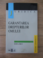 Doina Micu - Garantarea drepturilor omului