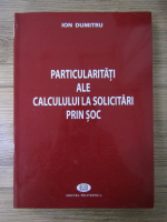 Dumitru Ion - Particularitati ale calculului la solicitari prin soc
