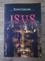 Eugen Cojocaru - Isus