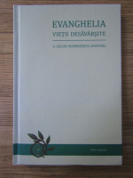 Evanghelia vietii desavarsite a celor doisprezece apostoli