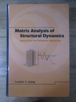 Franklin Y. Cheng - Matrix analysis of structural dynamics. Applications and earthquake engineering