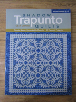 Geta Grama - Shadow trapunto quilts
