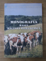 Gh. Georgescu, C. Velea, Gheorghe Emil Marginean - Monografia rasei Baltata Romaneasca