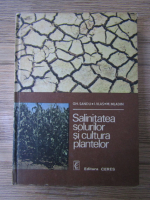 Gheorghe Sandu - Salinitatea solurilor si cultura plantelor